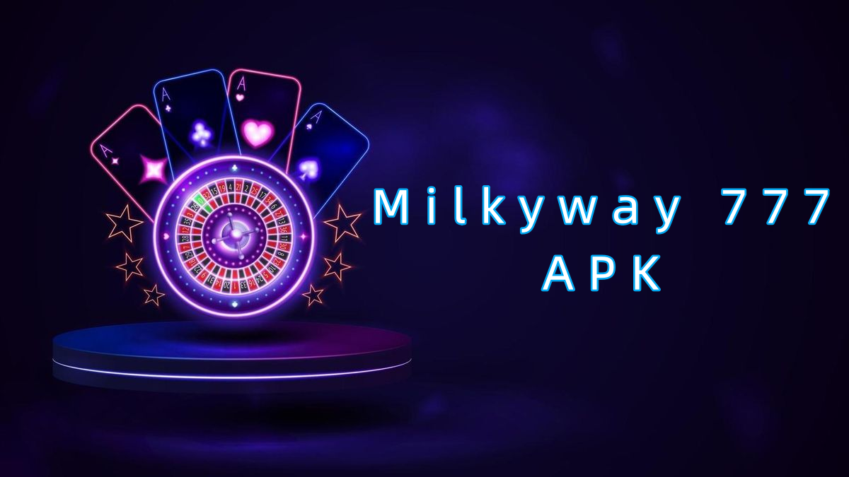 Milkyway 777 APK پاکستان